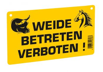 Warnschild – Weide betreten verboten!